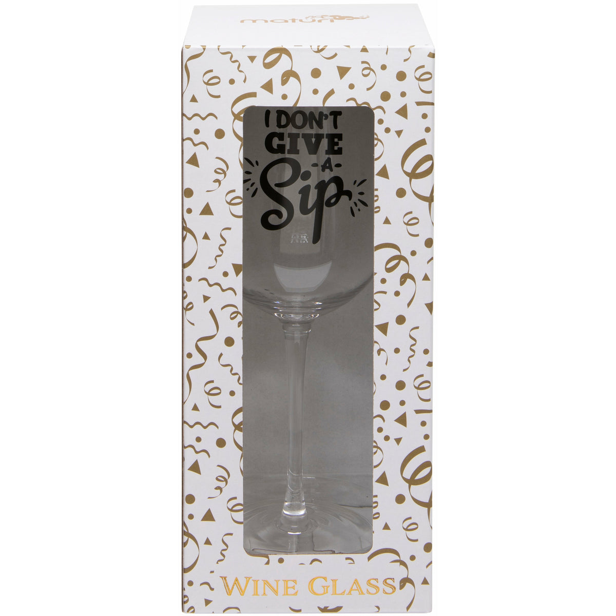 &#39;I Don&#39;t Give a Sip&#39; Wine Glass in Box